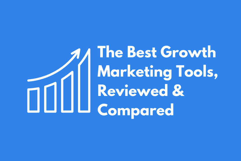 12 Growth Marketing Tools With Crazy High ROIs