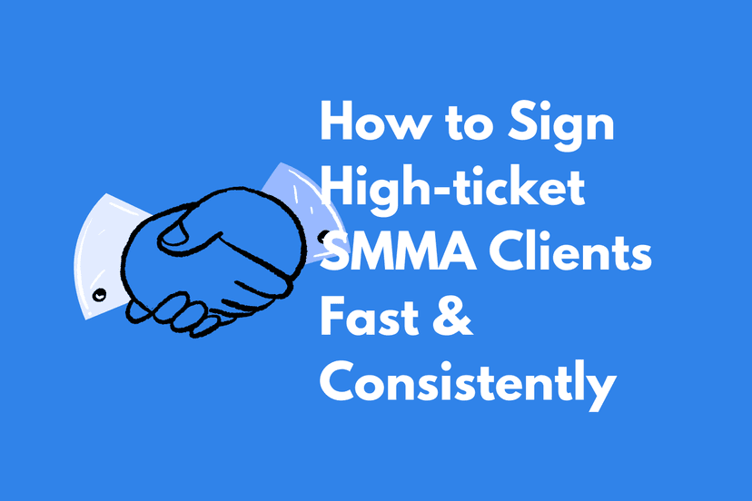 How to Get High-Paying SMMA Clients (Proven Methods & Tools)
