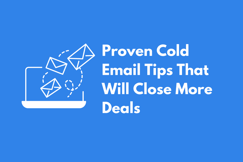 7-Figure CEO Shares 13 Cold Email Tips That Actually Work